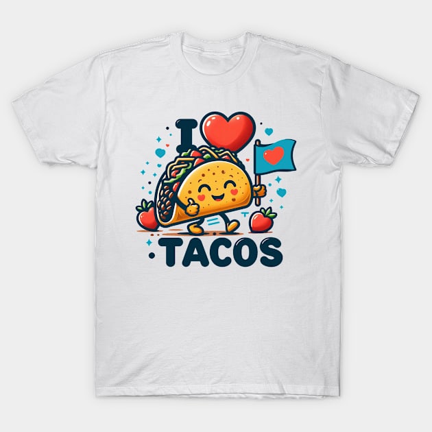 I love tacos T-Shirt by Cute&Brave